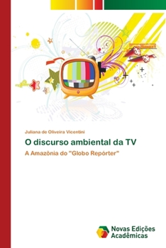 Paperback O discurso ambiental da TV [Portuguese] Book