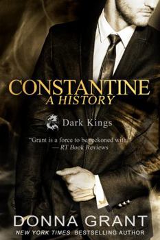 Constantine: A History - Book #29.6 of the Dark World