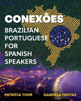 Paperback Conexões: Brazilian Portuguese for Spanish Speakers Book