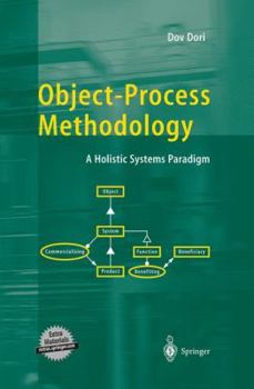 Hardcover Object-Process Methodology: A Holistic Systems Paradigm Book