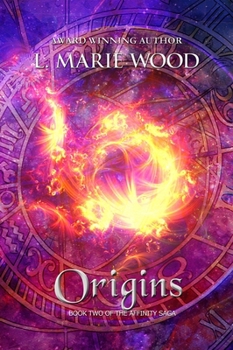 Paperback Origins: Book Two in the Affinity Series Book