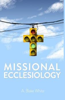 Paperback Missional Ecclesiology Book
