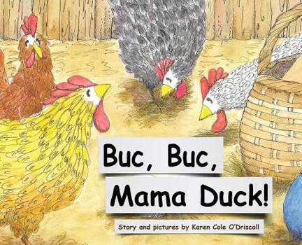 Hardcover Buc Buc, Mama Duck! Book