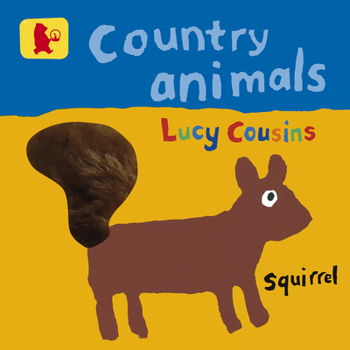 Country Animals - Book  of the Lucy Cousins' Animals