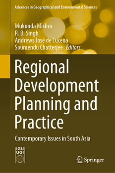 Hardcover Regional Development Planning and Practice: Contemporary Issues in South Asia Book