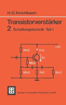 Paperback Transistorverstärker: 2 Schaltungstechnik Teil 1 [German] Book
