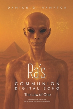 Paperback Ra's Communion: Digital Echo - The Law of One Book