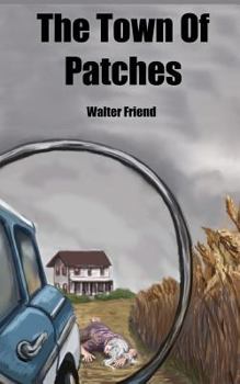 Paperback The Town of Patches Book