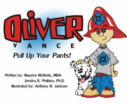 Hardcover Oliver Vance Pull Up Your Pants! Book
