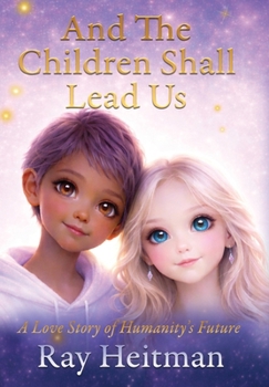Hardcover And The Children Shall Lead Us Book