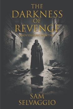 Paperback The Darkness Of Revenge: Who's Yehoodi? Book Two Book