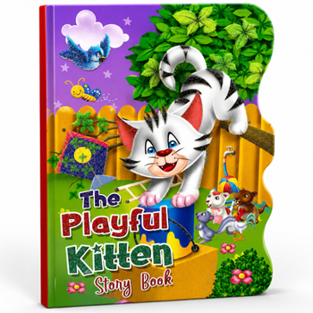 Paperback The Playful Kitten Story Board Book