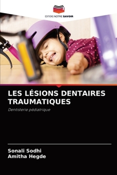 Paperback Les Lésions Dentaires Traumatiques [French] Book