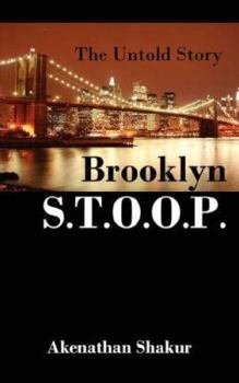 Paperback Brooklyn S.T.O.O.P.: The Untold Story Book