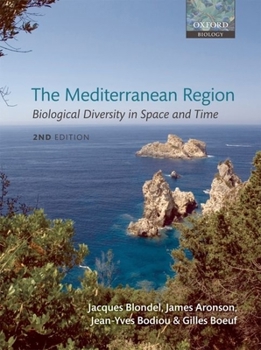 Paperback The Mediterranean Region: Biological Diversity in Space and Time Book