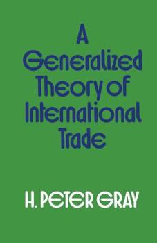 Paperback A Generalized Theory of International Trade Book