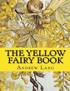 Paperback The Yellow Fairy Book (Annotated) Book