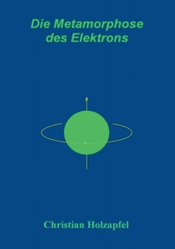 Paperback Die Metamorphose des Elektrons [German] Book