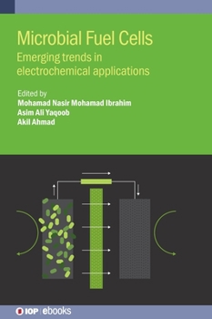 Hardcover Microbial Fuel Cells: Emerging Trends in Electrochemical Applications Book