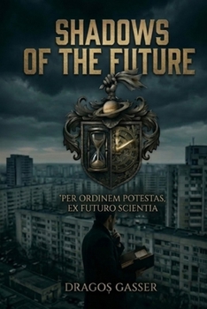 Paperback Shadows of the Future Book