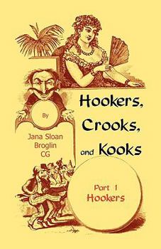 Paperback Hookers, Crooks and Kooks, Part I Hookers Book