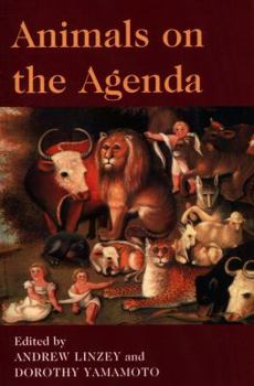 Paperback Animals on the Agenda: Questions about Animals for Theology and Ethics Book