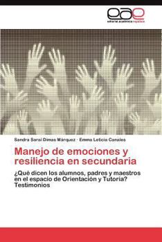 Resiliencia y Manejo de Emociones y En Secundaria