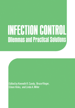 Hardcover Infection Control: Dilemmas and Practical Solutions Book