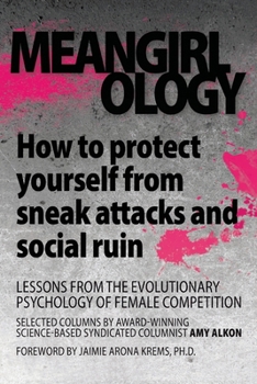 Paperback Meangirlology: How to avoid sneak attacks and social ruin Book