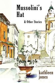 Paperback Mussolini's Hat: and Other Stories Book