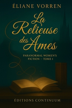 Paperback La Relieuse des Ames [French] Book