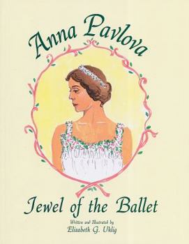 Paperback Anna Pavlova: Jewel of the Ballet Book