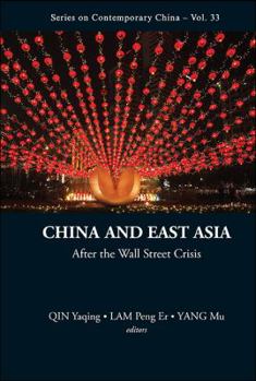 China and East Asia in the Post-Financial Crisis World