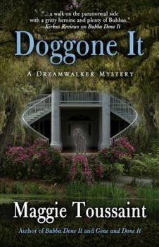 Doggone It - Book #3 of the Dreamwalker