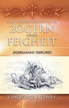 Paperback Das Überwinden Von Zögern Und Feigheit [German] Book