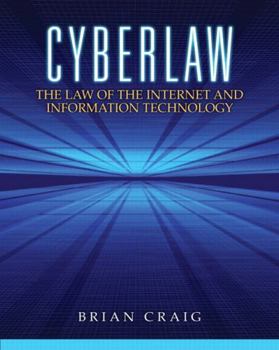 Paperback Cyberlaw: The Law of the Internet and Information Technology Book