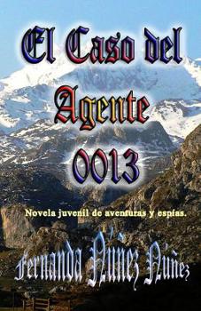 Paperback El Caso del Agente 0013 [Spanish] Book