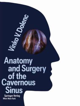 Hardcover Anatomy and Surgery of the Cavernous Sinus Book