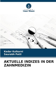 Paperback Aktuelle Indizes in Der Zahnmedizin [German] Book