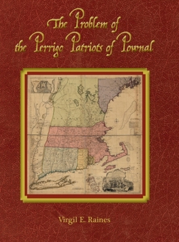 Hardcover The Problem of the Perrigo Patriots of Pownal Book
