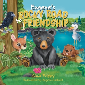 Paperback Eugene's Rocky Road to Friendship Book