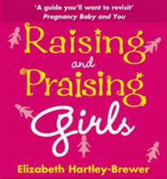Paperback Raising and Praising Girls Book