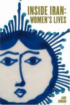 Hardcover Inside Iran: Women's Lives Book