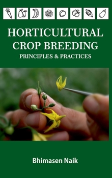 Hardcover Horticultural Crop Breeding Principles and Practices Book