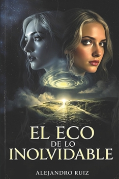 Paperback El Eco de lo Inolvidable: Un Viaje de Resiliencia y Carácter [Spanish] Book