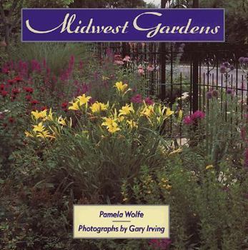 Paperback Midwest Gardens Book