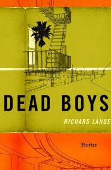 Hardcover Dead Boys: Stories Book