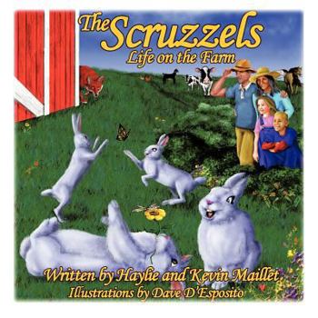 Paperback The Scruzzels: Life on the Farm Book