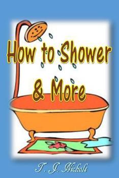 Paperback How to Shower and More Book