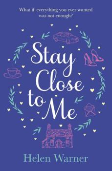 Paperback Stay Close to Me: the bestselling romantic read, perfect to curl up with this autumn Book